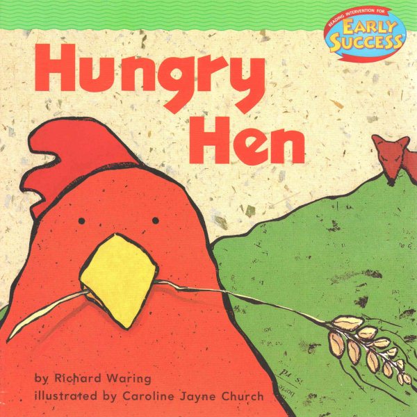 Houghton Mifflin Early Success: The Hungry Hen