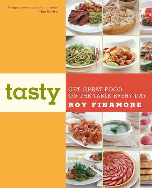 Tasty: Get Great Food on the Table Every Day cover
