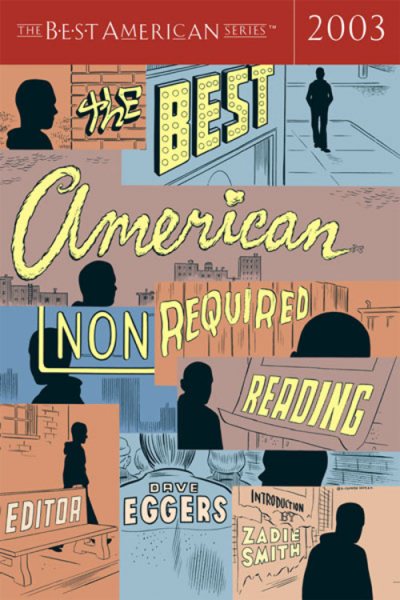 The Best American Nonrequired Reading 2003 (The Best American Series) cover