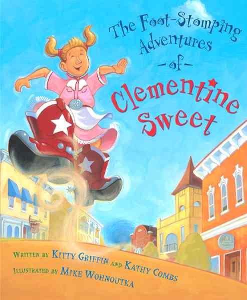 The Foot-Stomping Adventures of Clementine Sweet cover