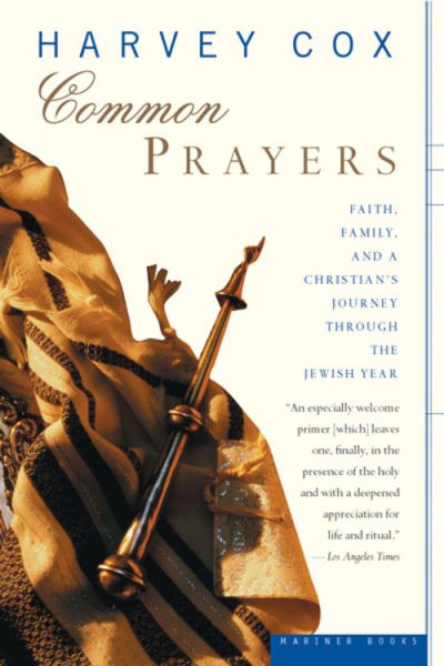 Common Prayers: Faith, Family, and a Christian's Journey Through the Jewish Year cover