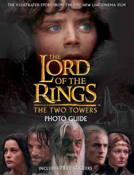 The Two Towers Movie Photo Guide (The Lord of the Rings) cover