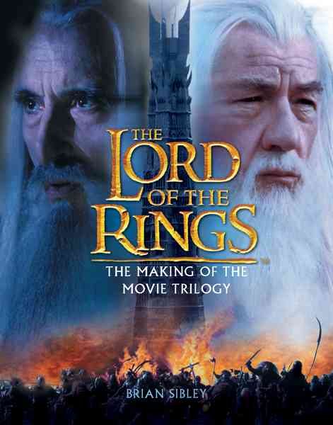 The Lord of the Rings: The Making of the Movie Trilogy cover