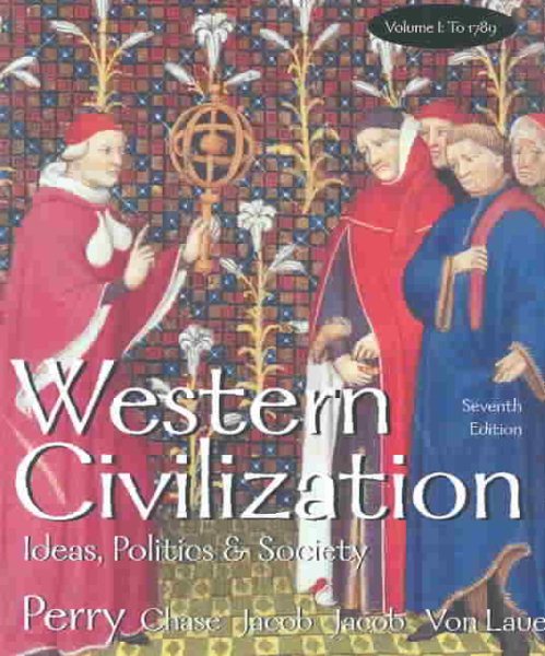 Western Civilization: Ideas Politics and Society, Vol. 1: To 1789 cover