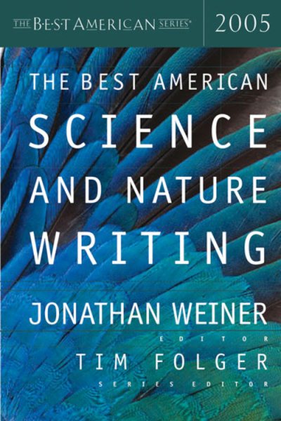 The Best American Science & Nature Writing 2005 (Best American) cover