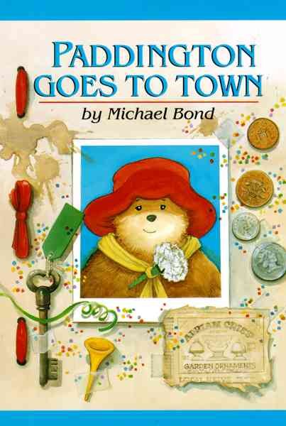 Paddington Goes to Town (Paddington Chapter Books) cover
