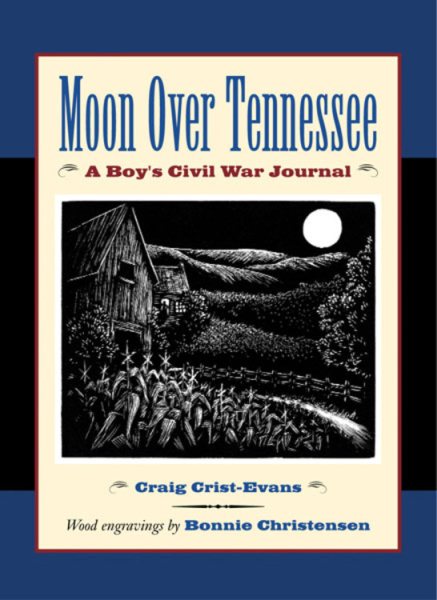 Moon Over Tennessee: A Boy's Civil War Journal cover