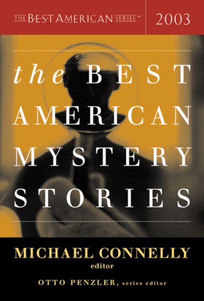The Best American Mystery Stories 2003 (The Best American Series) cover
