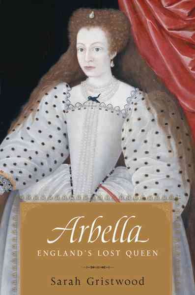 Arbella: England's Lost Queen cover
