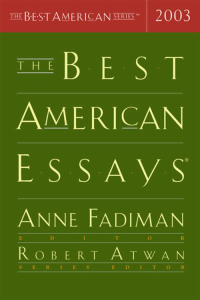 The Best American Essays 2003 (The Best American Series) cover