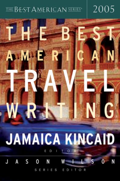 The Best American Travel Writing 2005 (The Best American Series) cover