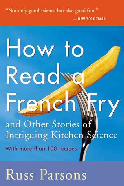 How to Read a French Fry: And Other Stories of Intriguing Kitchen Science cover