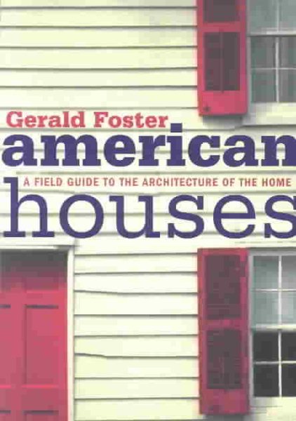 American Houses: A Field Guide to the Architecture of the Home cover