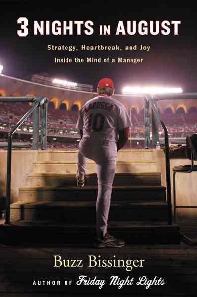 Three Nights In August: Strategy, Heartbreak, and Joy Inside the Mind of a Manager cover