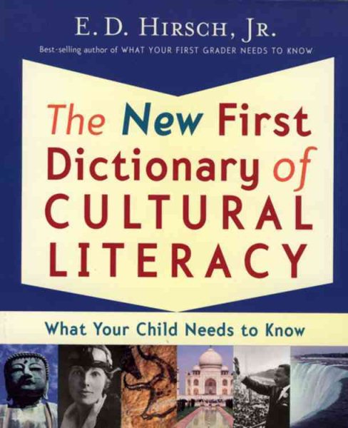 The New First Dictionary of Cultural Literacy: What Your Child Needs to Know cover