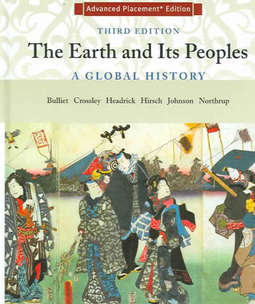 The Earth and Its Peoples: A Global History, Advanced Placement Edition cover