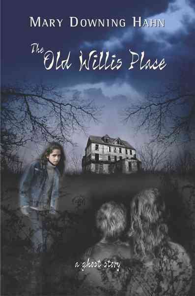 The Old Willis Place: A Ghost Story cover