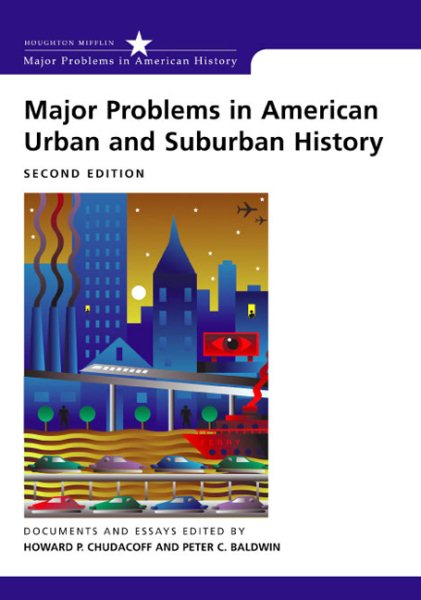 Major Problems in American Urban and Suburban History (Major Problems in American History Series) cover