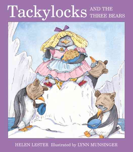 Tackylocks and the Three Bears (Tacky the Penguin) cover