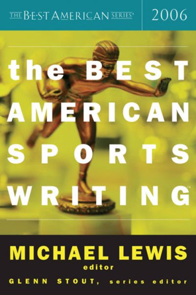 The Best American Sports Writing 2006 (The Best American Series) cover