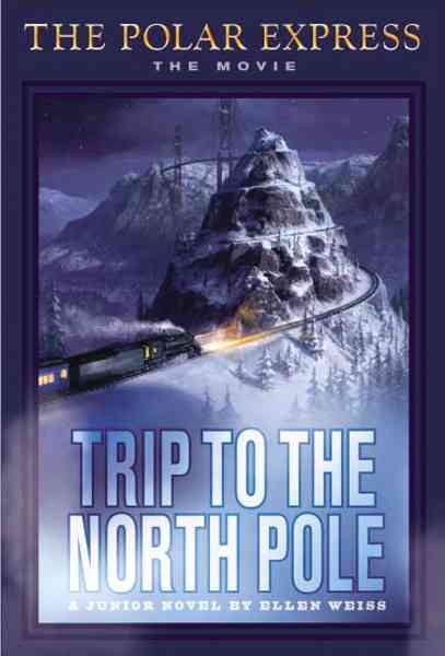 Trip To The North Pole (The Polar Express: The Movie) cover