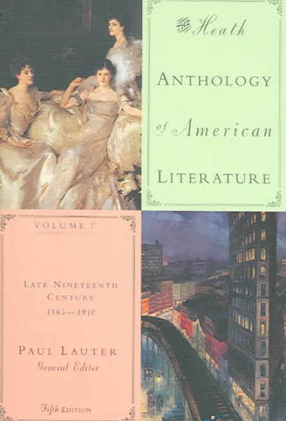 The Heath Anthology of American Literature: Volume C: Late Nineteenth Century (1865-1910) cover