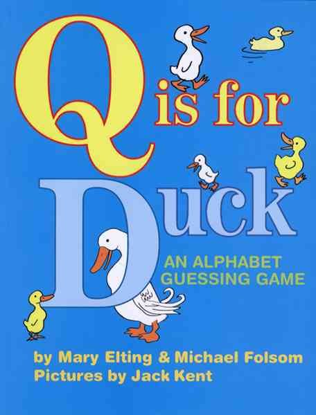 Q Is for Duck: An Alphabet Guessing Game cover