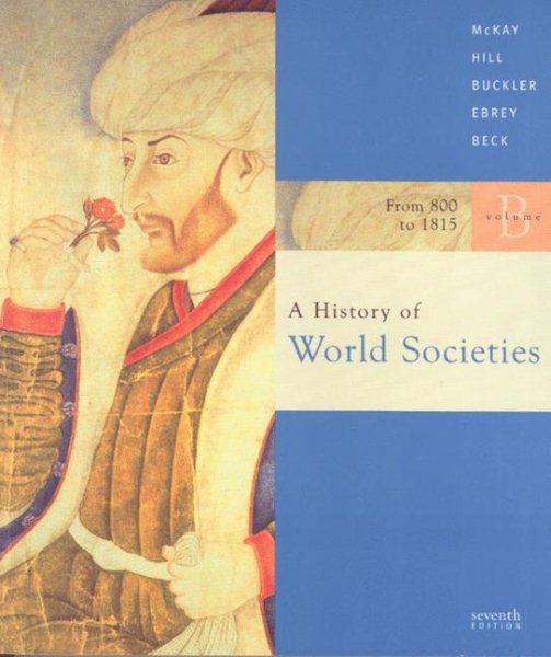 A History of World Societies: Volume B cover