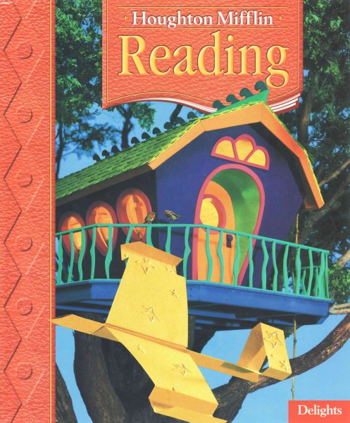 Houghton Mifflin Reading: Student Anthology Grade 2.2 Delights 2006 cover