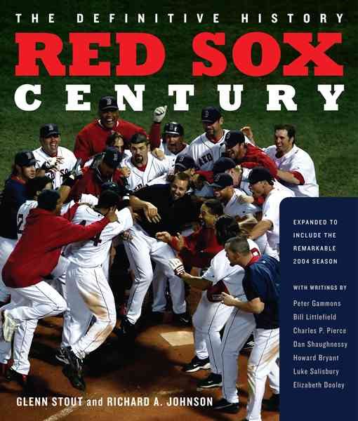 Red Sox Century: The Definitive History of Baseball's Most Storied Franchise, Expanded and Updated cover