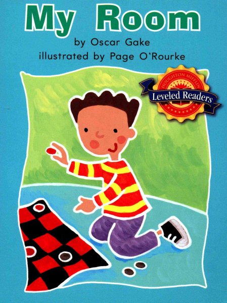 Houghton Mifflin Reading Leveled Readers: Lv K Theme 1 Book 3 My Room cover