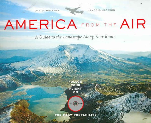 America from the Air: A Guide to the Landscape Along Your Route cover