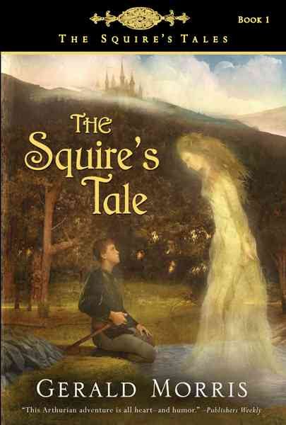 The Squire's Tale (The Squire's Tales, 1) cover
