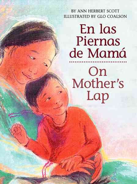 En las Piernas de Mamá / On Mother's Lap (Spanish and English Edition) cover