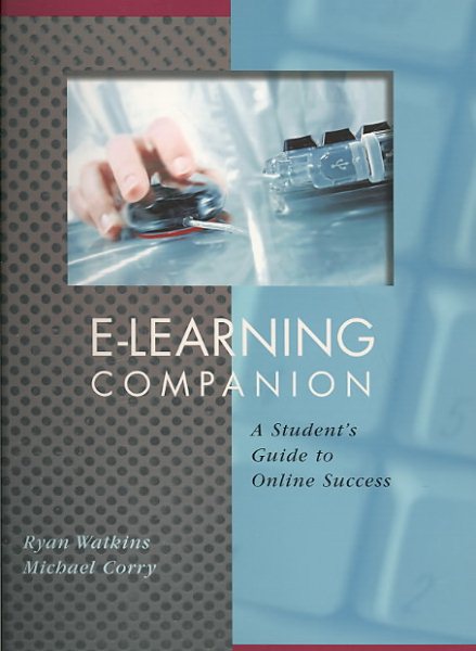 E-Learning Companion: A Student’s Guide to Online Success cover