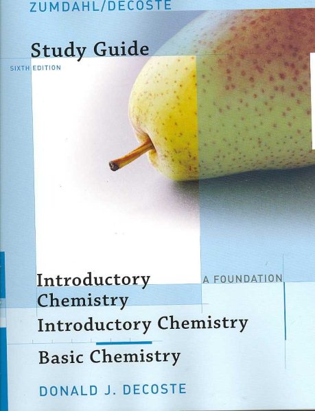 Study Guide for Zumdahl/DeCoste’s Introductory Chemistry: A Foundation, 6th cover