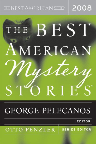 The Best American Mystery Stories 2008 (The Best American Series ®) cover