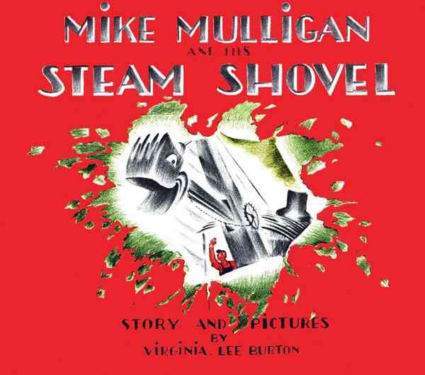 Mike Mulligan and His Steam Shovel: Board Book Edition cover