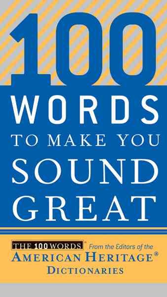 100 Words to Make You Sound Great cover