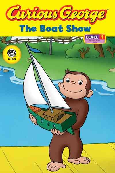 Curious George The Boat Show (CGTV Reader) cover