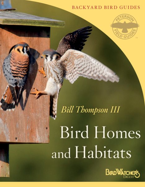 Bird Homes And Habitats (PFG/BWD Backyard Bird Guides, 3) cover