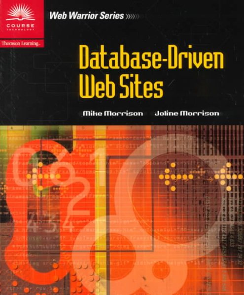 Database-Driven Web Sites (Web Warrior Series) cover