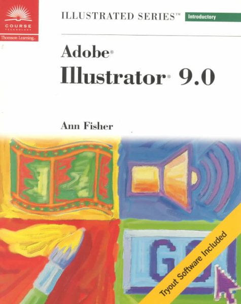 Adobe Illustrator 9.0 - Illustrated Introductory cover
