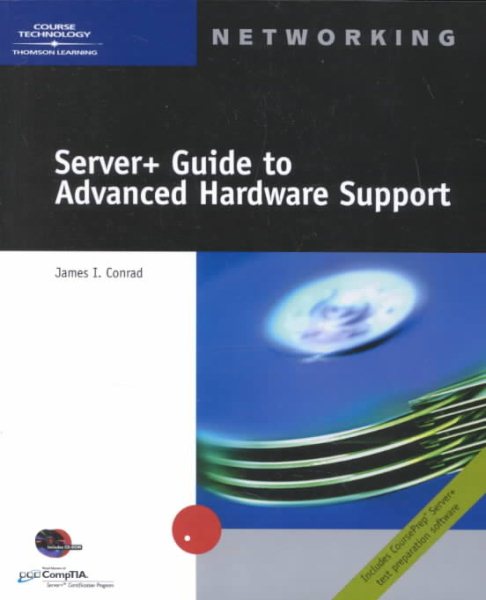 Server+ Guide to Advanced Hardware Support cover