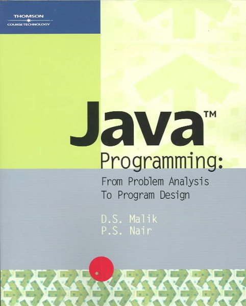 Java Programming: From Problem Analysis to Program Design cover