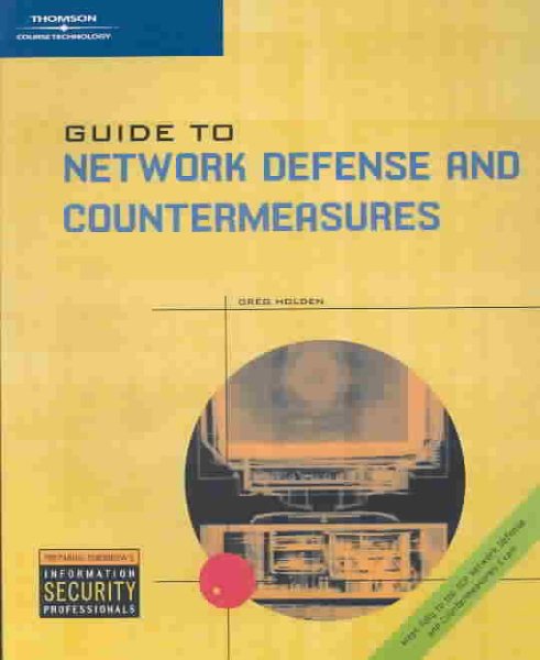 Guide to Network Defense and Countermeasures cover