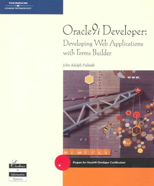 Oracle9i Developer: Developing Web Applications with Forms Builder cover