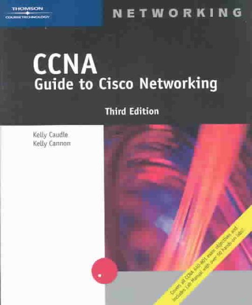 CCNA Guide to Cisco Networking, Third Edition cover
