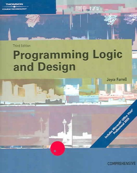 Programming Logic and Design, Third Edition Comprehensive cover