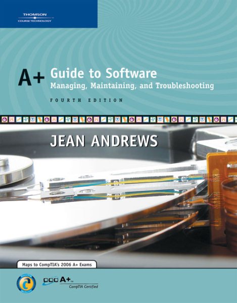 A+ Guide to Software: Managing, Maintaining, and Troubleshooting cover